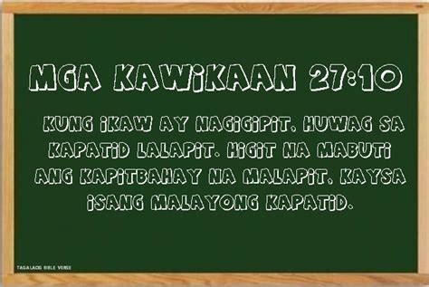 Kawikaan 27:10 Huwag mong pababayaan ang iyong kaibigan o .